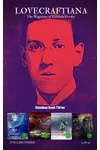 Lovecraftiana: The Magazine of Eldritch Horror