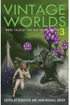 Vintage Worlds 3: More Tales of the Old Solar System