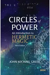 Circles of Power: Ritual Magic in the Western Tradition