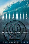 Atlantis: Ancient Legacy, Hidden Prophecy