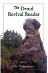 The Druid Revival Reader