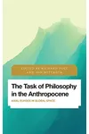The Task of Philosophy in the Anthropocene: Axial Echoes in Global Space