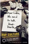 Dear Luke, We Need to Talk, Darth