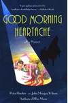 Good Morning, Heartache