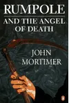 Rumpole and the Angel of Death