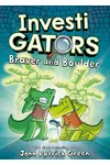 Braver and Boulder
