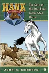 The Case of the One-Eyed Killer Stud Horse