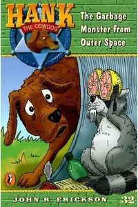 The Case of the Garbage Monster from Outer Space