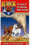 The Case of the Swirling Killer Tornado