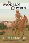 The Modern Cowboy
