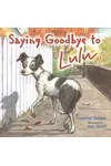Saying Goodbye to LuLu