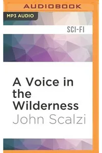 A Voice in the Wilderness