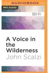 A Voice in the Wilderness