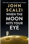 When the Moon Hits Your Eye