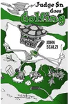 Judge Sn Goes Golfing