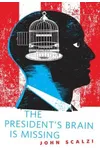 The President's Brain is Missing