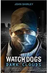 Watch Dogs: Dark Clouds