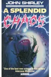 A Splendid Chaos