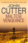 Maltese Vengeance