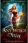 Any Witch Way