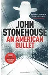 An American Bullet
