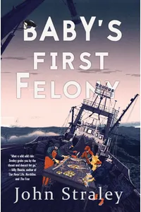 Baby's First Felony