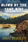 Blown by the Same Wind