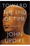 Toward the End of Time
