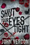 Shut Your Eyes Tight