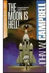 The Moon is Hell!