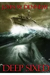 Deep Sixed