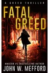 Fatal Greed
