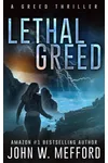 Lethal Greed