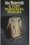 A Very Parochial Murder