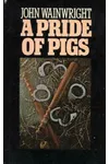 A Pride of Pigs