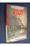 Anatomy of a Riot