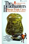 Heroin Triple Cross