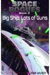 Big Ship, Lots of Guns
