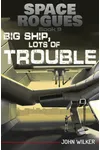 Big Ship, Lots of Trouble
