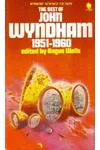 The Best Of John Wyndham, 1951-1960