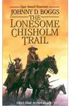 The Lonesome Chisholm Trail