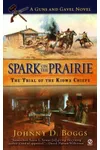 Spark on the Prairie