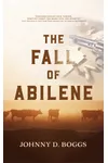 The Fall of Abilene