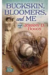 Buckskin, Bloomers, and Me: A Circle V Western