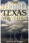 That Terrible Texas Weather