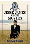 Jesse James and the Movies