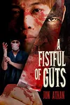 A Fistful of Guts
