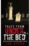Tales From Under The Bed Vol. 4