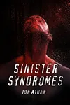 Sinister Syndromes