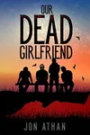 Our Dead Girlfriend